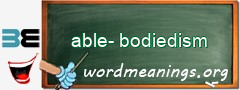 WordMeaning blackboard for able-bodiedism